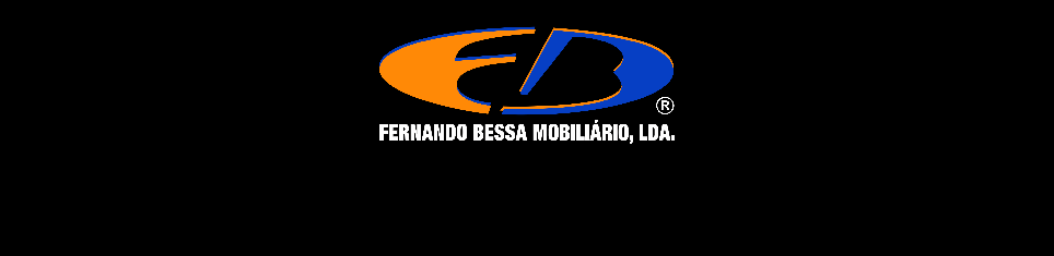 FERNANDO BESSA MOBILIÁRIO, LDA